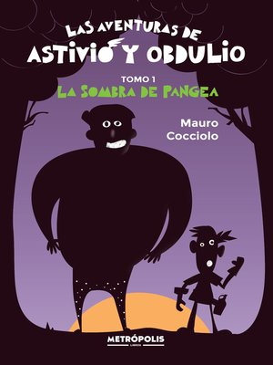 cover image of Las aventuras de Astivio y Obdulio Volume 1